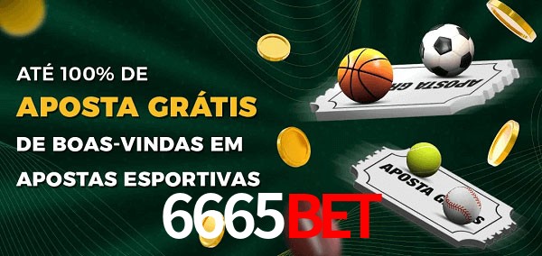 6665Bet Ate 100% de Aposta Gratis